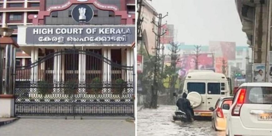 കൊച്ചിയിലെ വെള്ളക്കെട്ട്; പ്രശ്നപരിഹാരത്തിന് കൂട്ടായ പ്രവര്‍ത്തനം വേണമെന്ന് ഹൈക്കോടതി